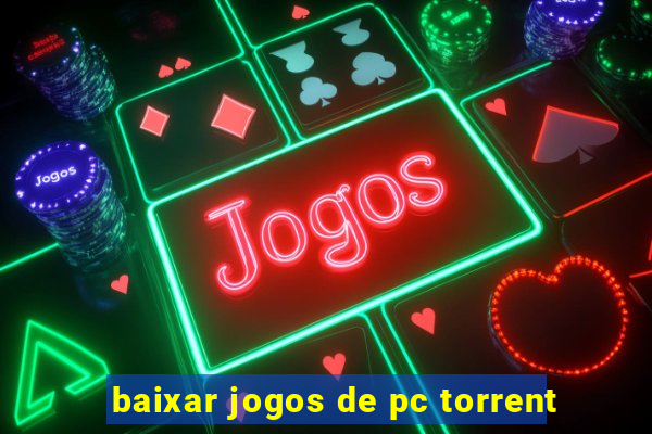 baixar jogos de pc torrent